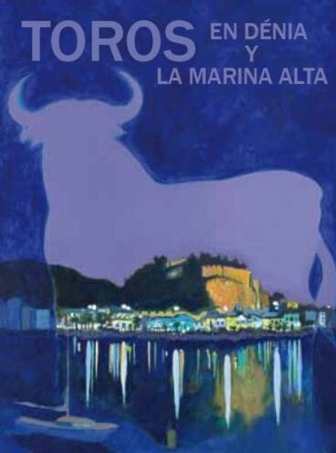 Toros en Dénia y la Marina Alta