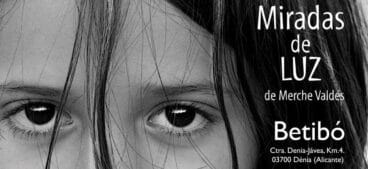 Miradas de luz Exposición de Merche Valdés
