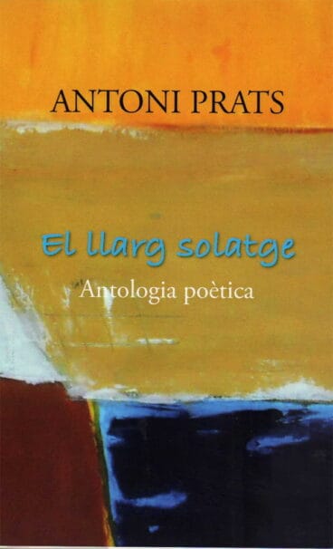 El llarg solatge Antoni Prats