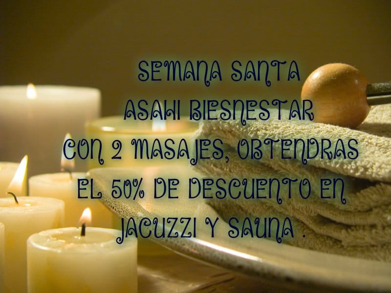 Oferta Spa y Jacuzzi Semana Santa en Asahi Bienestar