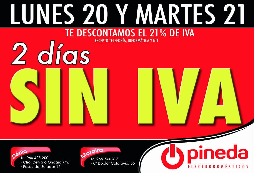 Pineda presenta ¡2 días sin IVA! 2 Días sin IVA en Pineda