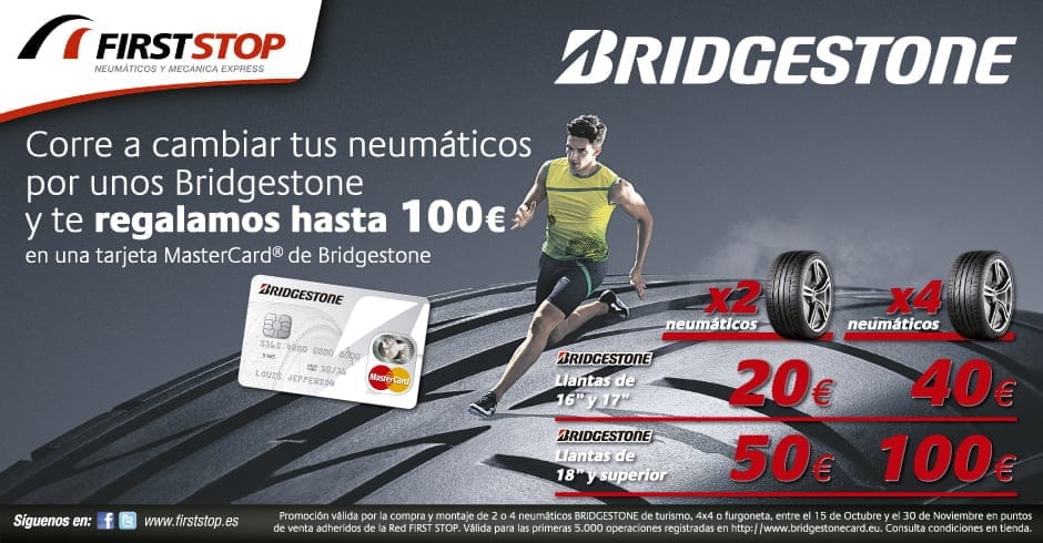 First Stop te regala hasta 100€ al cambiar tus neumáticos por unos Bridgestone 1 Imprimir