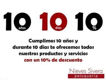 10 años en Peluquería Nieves Sivera