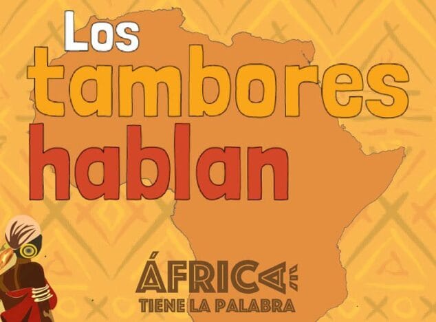 los tambores hablan africa tiene la palabra