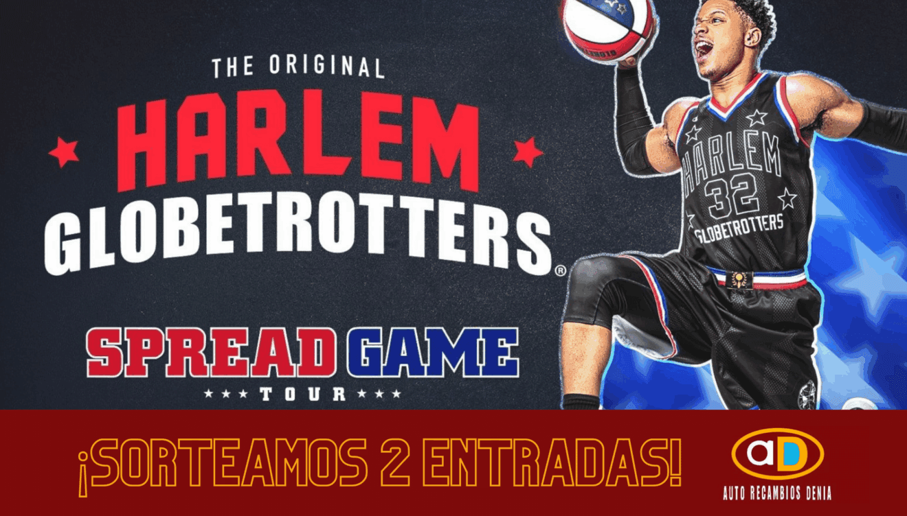 Auto Recambios Denia sortea dos entradas para Harlem Globertrotters