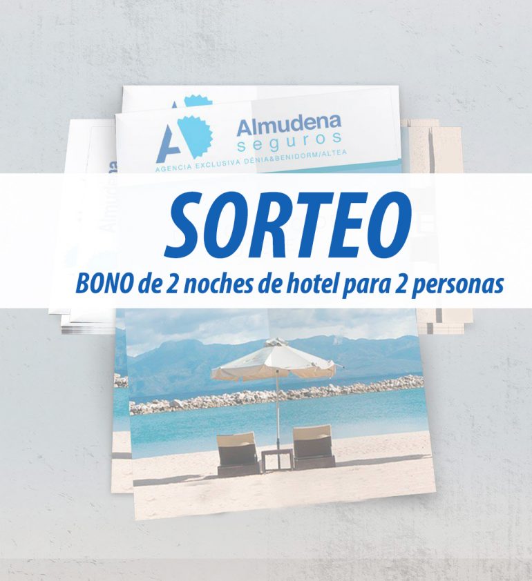 Sorteo bono de hotel Almudena Seguros