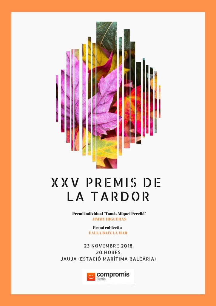 Jimmy Higueras y la falla Baix la Mar, Premis de la Tardor 2018 3 xxv premis de la tardor