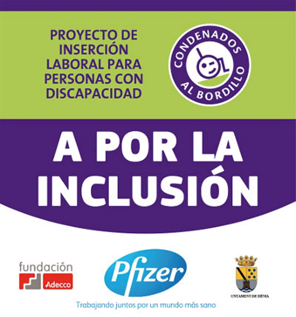 Condenados al Bordillo guía a las personas con capacidades diferentes hasta su inclusión laboral 5 Imagen: Cartel de A por la inclusión