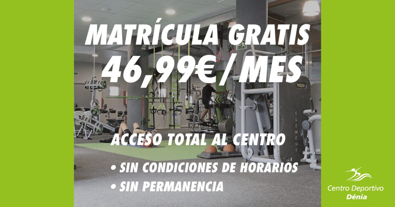 Oferta de matrícula gratis - Centro Deportivo Dénia