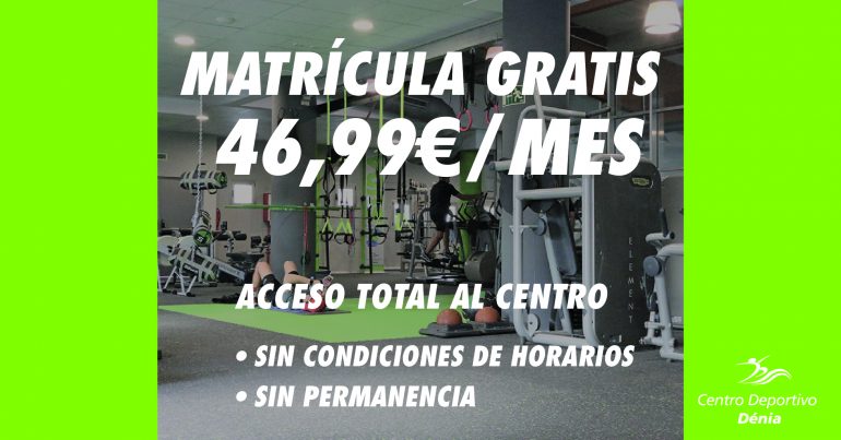 Oferta de matrícula gratis - Centro Deportivo Dénia
