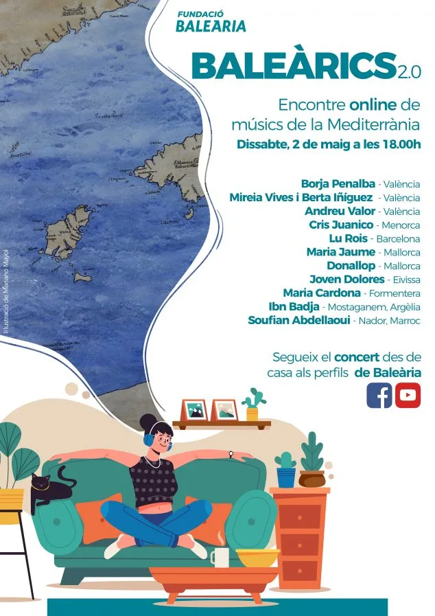 La Fundació Baleària organiza un festival de música ‘online’ el próximo sábado 2 de mayo 1 Imagen: Cartel Baleàrics 2.0