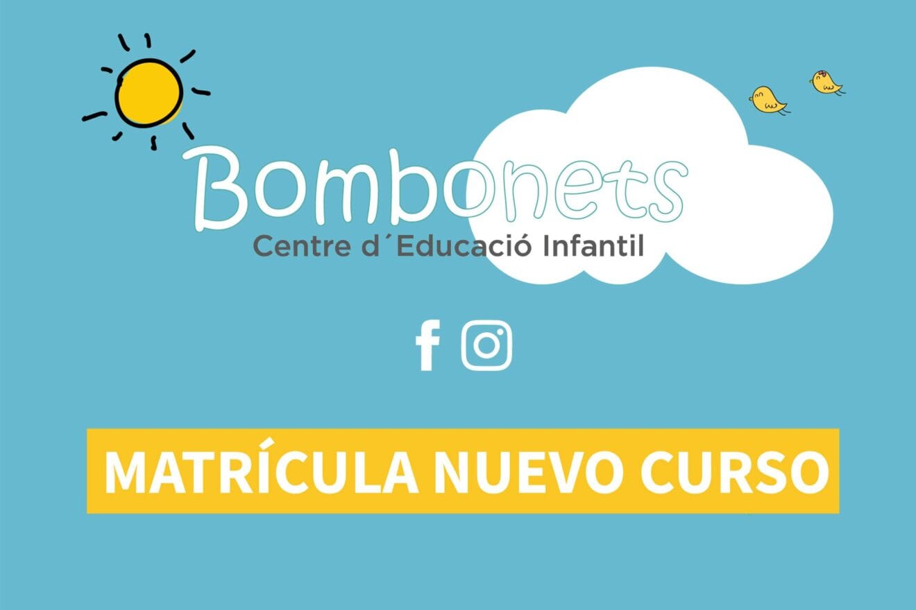 Cartel de matrícula para el nuevo curso - CEI Bombonets