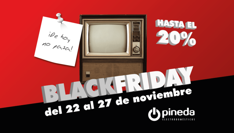 Black Friday en Electrodomésticos Pineda