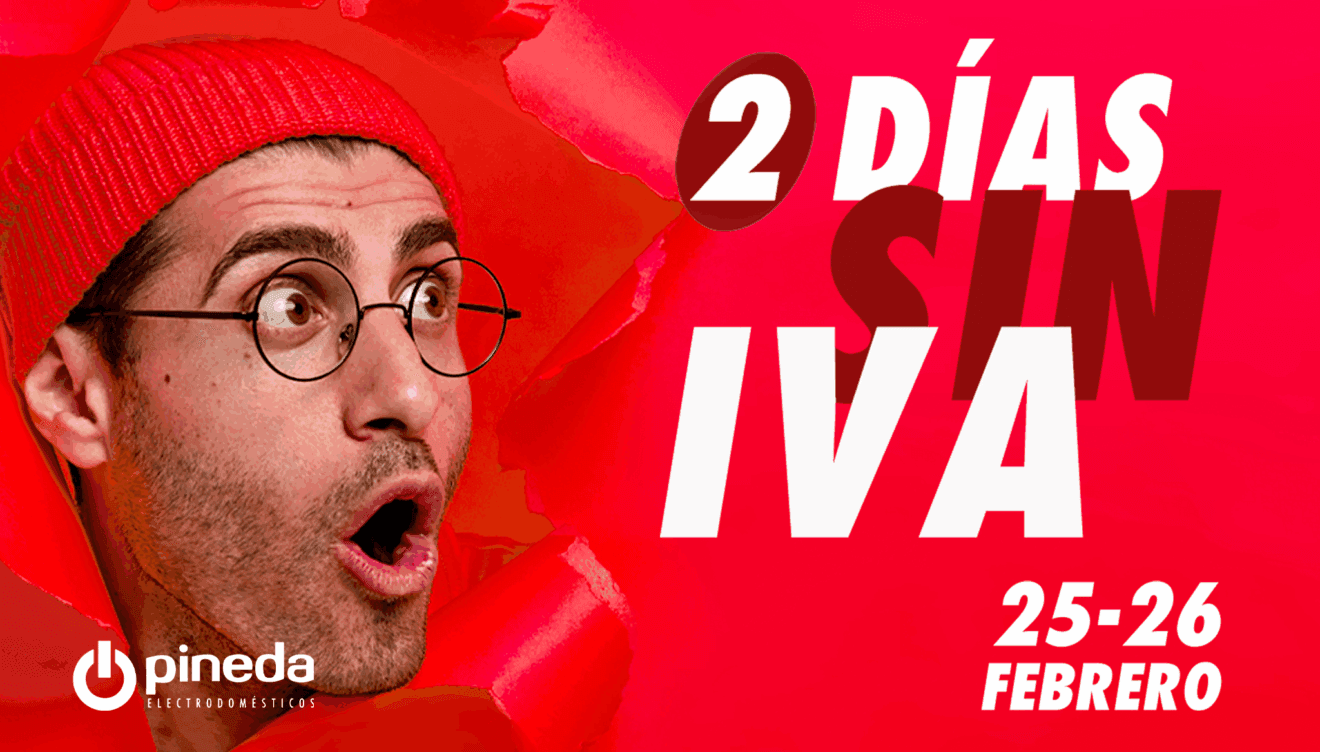 Días sin IVA de Electrodomésticos Pineda