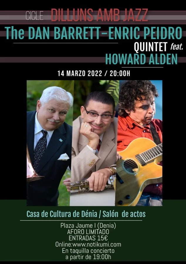El conocido guitarrista Howard Alden actúa en Dénia con el quinteto de Dan Barrett y Enric Peidro 1 Imagen: Cartel del Dilluns amb Jazz de marzo