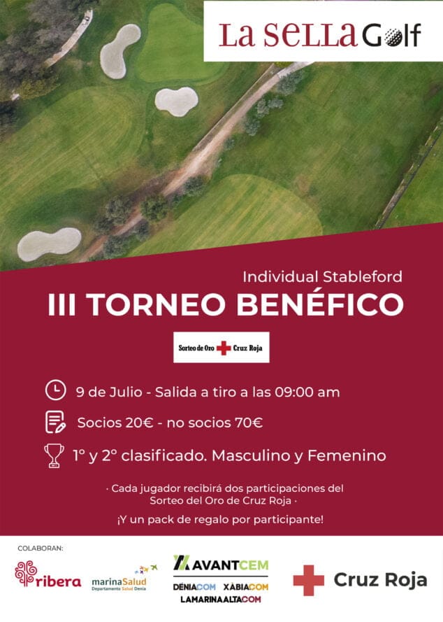 La Sella Golf acoge el III Torneo Benéfico Individual Stableford de Cruz Roja Dénia 1 Imagen: Cartel del III Torneo Benéfico de Cruz Roja en La Sella Golf
