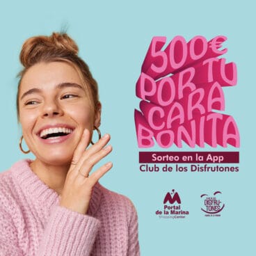 500€ por tu cara bonita con Portal de la Marina