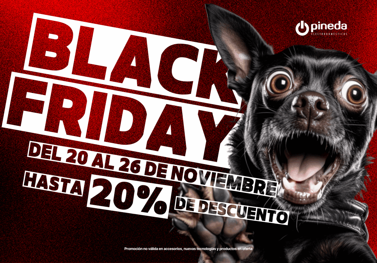 Llega el Black Friday esta semana en Electrodomésticos Pineda