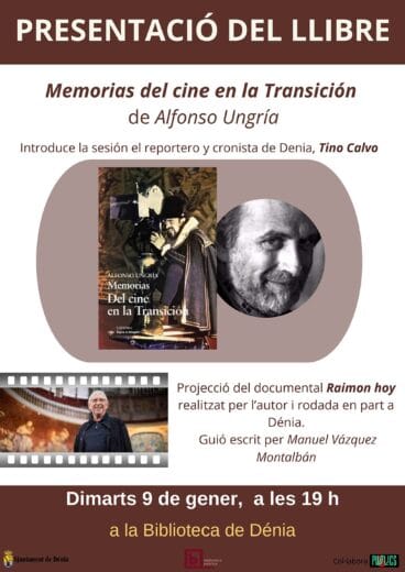 Presentación del libro Memorias Del cine en la Transición de Alfonso Ungría en Dénia