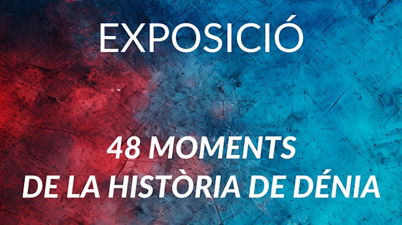 Cartel de la exposición 48 momentos de la historia de Dénia destacada