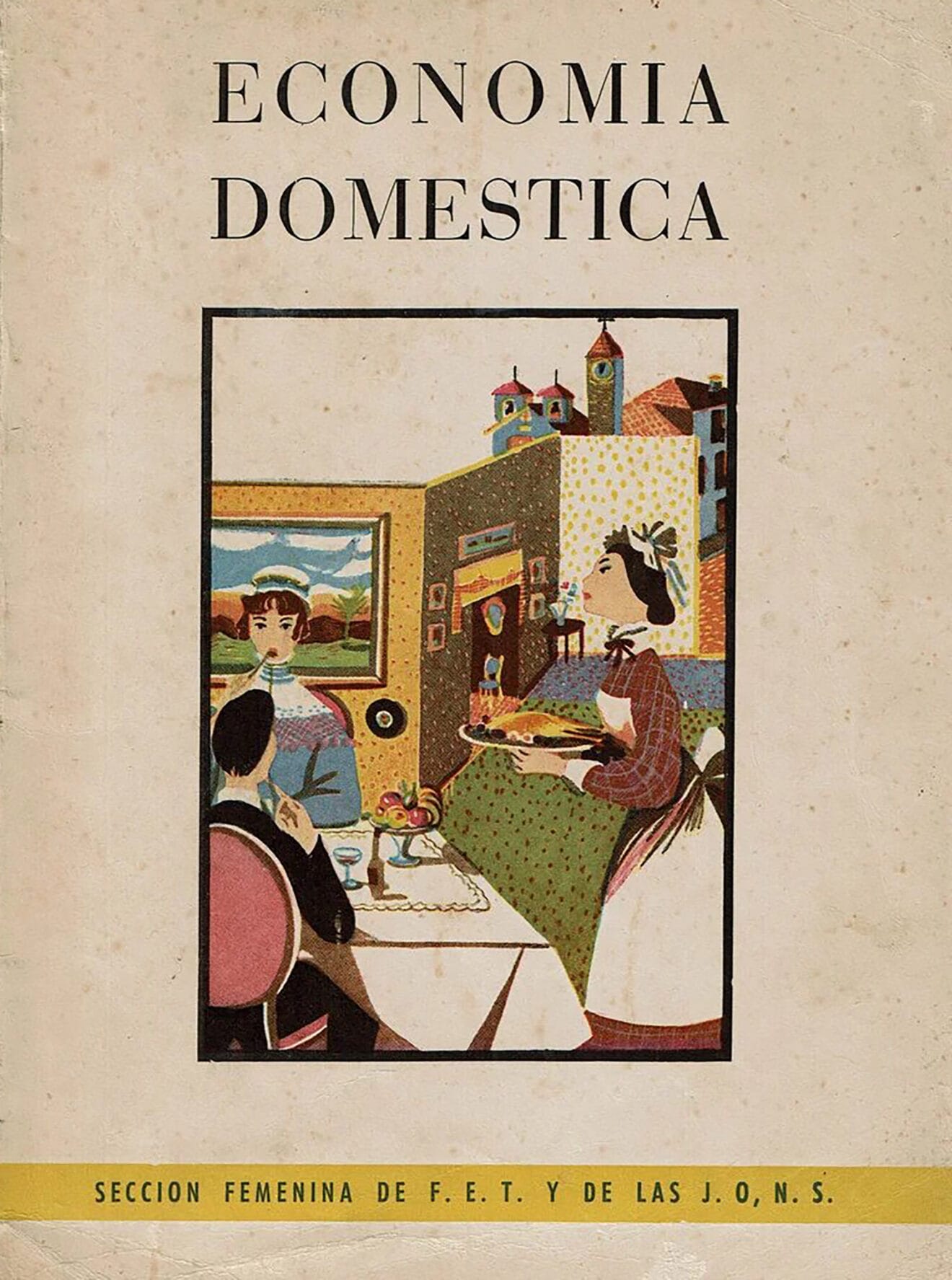 Libro Economía Doméstica para señoritas del Franquismo