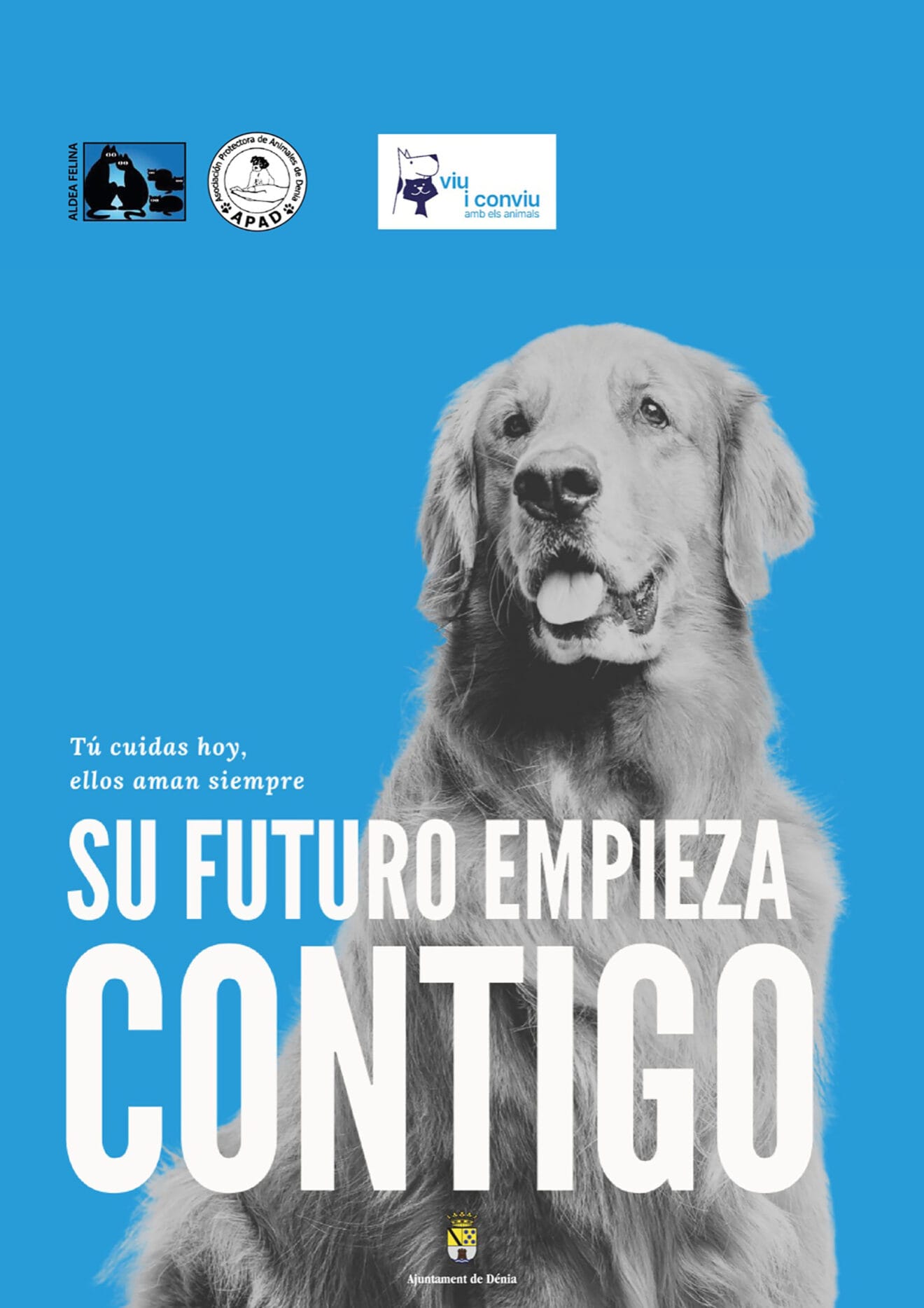 Campaña 'Su futuro empieza contigo' sobre la adopción responsable de animales en Dénia