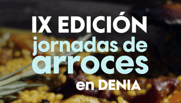 del 2 al 29 de junio denia rinde homenaje al arroz con la ix edicion de las jornadas de arroces