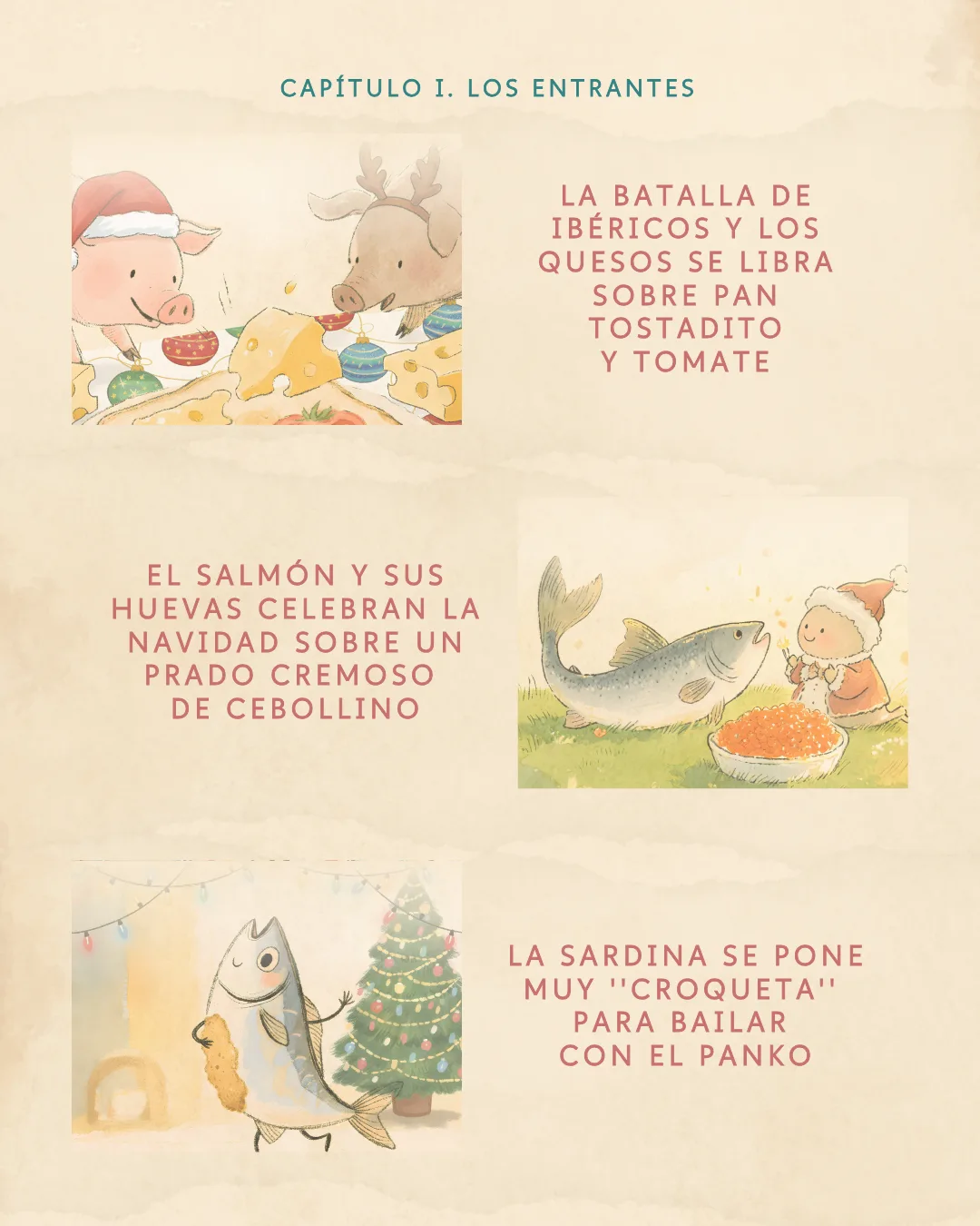 Capítulo I, los entrantes