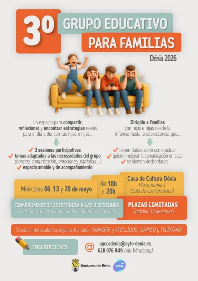 Dénia lanza la tercera edición del Grupo Educativo para Familias como acompañamiento en la crianza 2 Imagen: Infografía del 3º Grupo Educativo para Familias en Dénia 2026. Muestra una ilustración de una familia y detalla las fechas (miércoles 6, 13 y 20 de mayo), horario (18h-20h), lugar (Casa de Cultura Dénia), temas a tratar y formas de inscripción.
