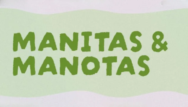 vuelve manitas manotas
