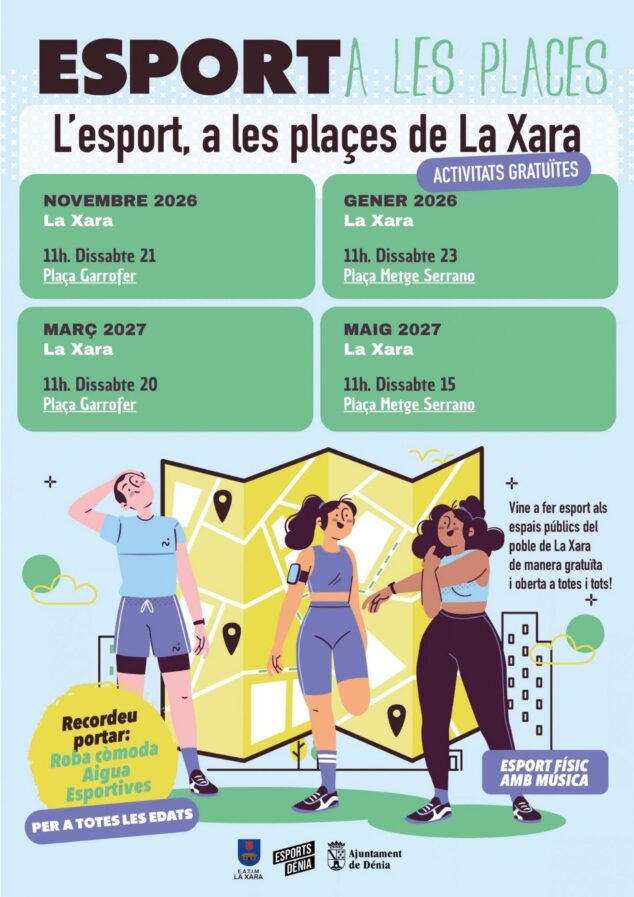 Arranca «Esport als barris» de Dénia, que extiende sus actividades a La Xara y Jesús Pobre 4 Imagen: Cartel del programa "Esport a les places de La Xara" con fechas, horarios y ubicaciones de las actividades.